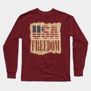 Freedom. USA. Patriotic Collection Long Sleeve T-Shirt